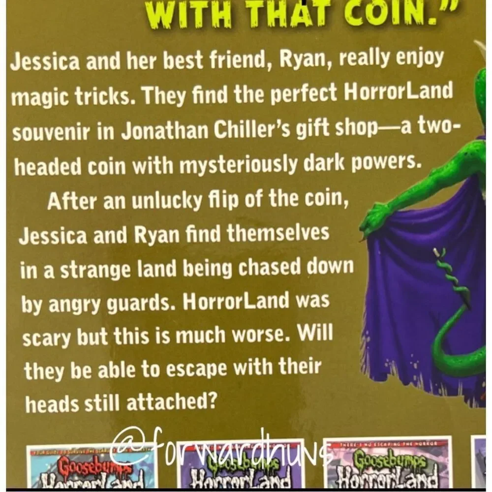 Goosebumps HorrorLand | R.L. Stine | Heads, You Lose | 2010
